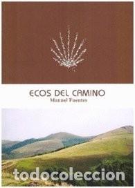 Libros de segunda mano: Ecos del Camino - Fuentes Gonz&aacute;lez, Manuel - Instituto Cepedano de Cultura - Dise&ntilde;o