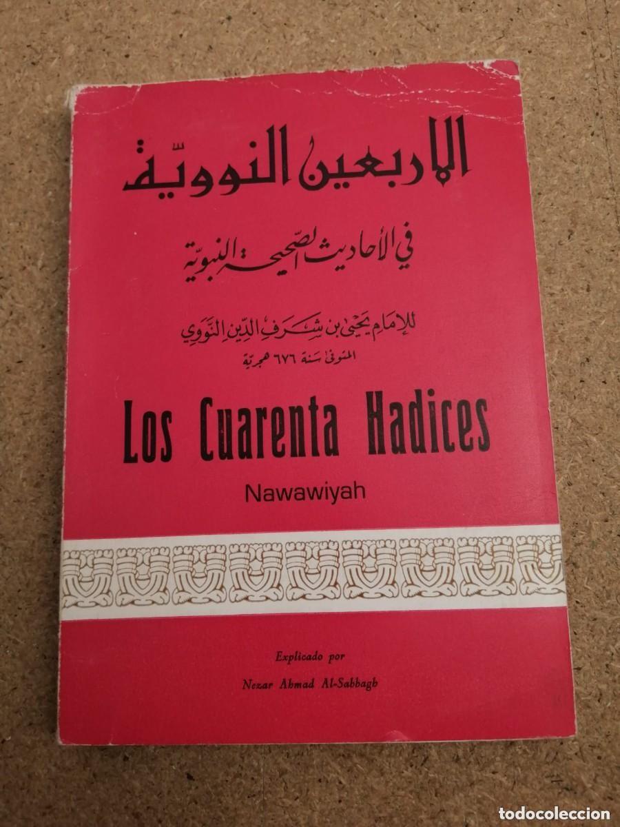 Libros de segunda mano: Los cuarenta Hadices. Nawawiyah. (Nezar Ahmad Al-Sabbagh)