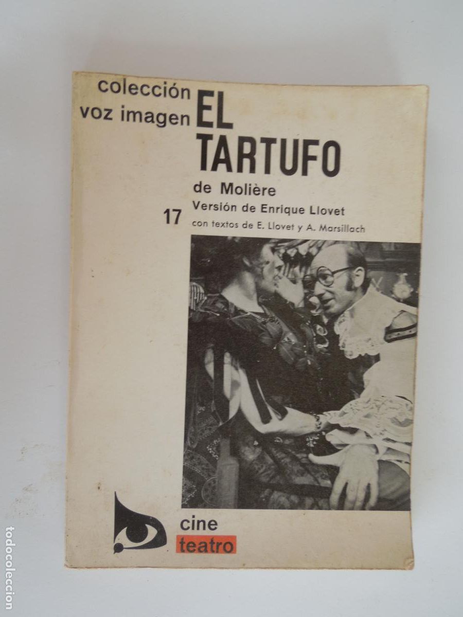 Libros de segunda mano: EL TARTUFO - MOLI&Egrave;RE - E LLOVET - CINE TEATRO AYMA -1&ordf; EDC 1970