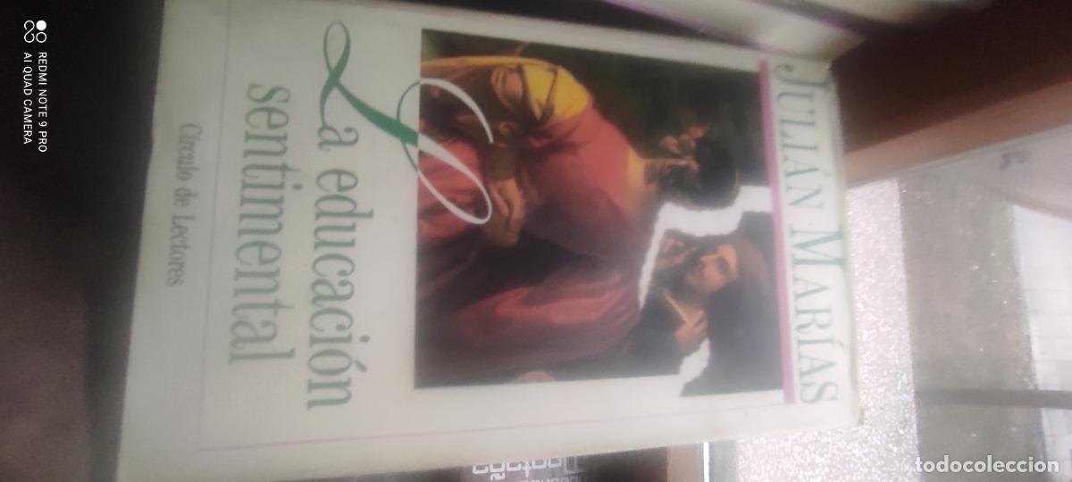 Libros de segunda mano: La educaci&oacute;n sentimental. Mar&iacute;as, Juli&aacute;n.