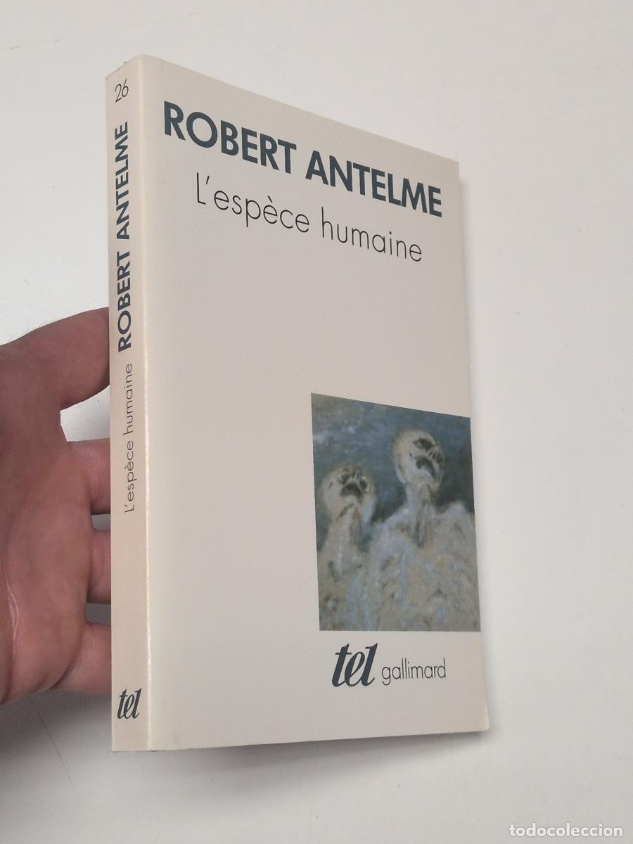 Libros de segunda mano: L'esp&egrave;ce humaine - Robert Antelme