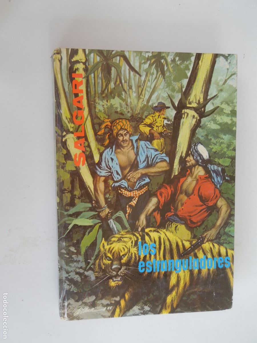 Libros de segunda mano: LOS ESTRANGULADORES - SALGARI - -EDITORIAL GAHE - 1975