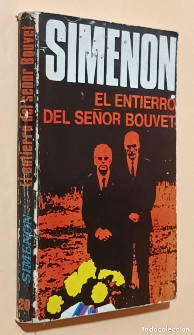 Libros de segunda mano: EL ENTIERRO DEL SE&Ntilde;OR BOUVET - GEORGES SIMENON - ED. LUIS DE CARALT - 1973