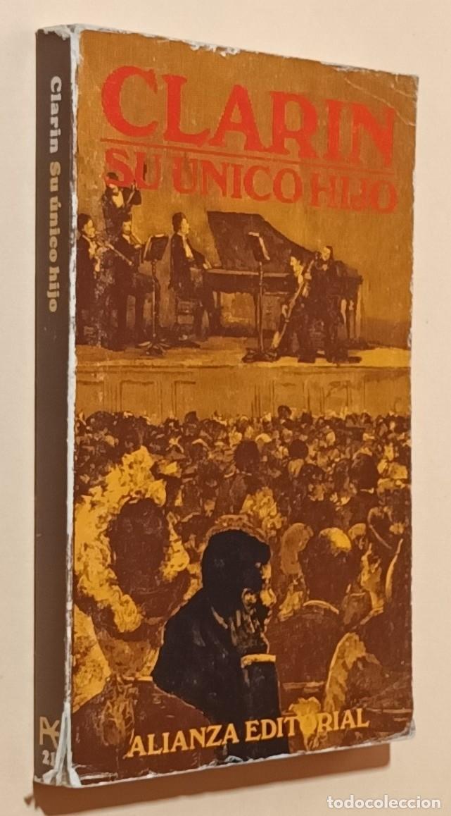 Libros de segunda mano: SU &Uacute;NICO HIJO - LEOPOLDO ALAS, CLAR&Iacute;N - ALIANZA - 1969