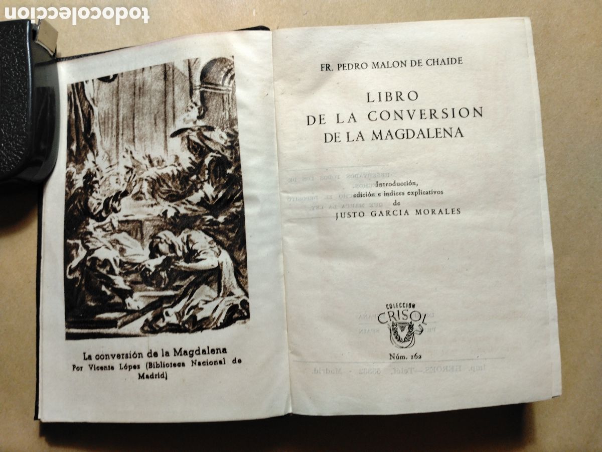 Libros de segunda mano: LIBRO DE LA CONVERSI&Oacute;N DE LA MAGDALENA-FR. PEDRO MALON DE CHAIDE-CRISOL 162-EDITORIAL AGUILAR 1946.