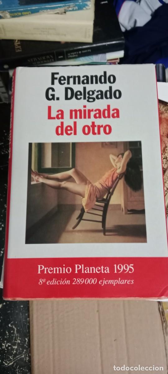 Libros de segunda mano: LA MIRADA DEL OTRO FERNANDO G DELGADO LIBRO TOP-17
