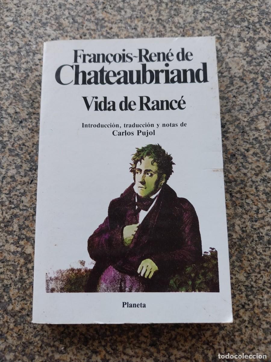 Libros de segunda mano: VIDA DE RANCE -- FRAN&Ccedil;OIS RENE DE CHATEAUBRIAND -- PLANETA --