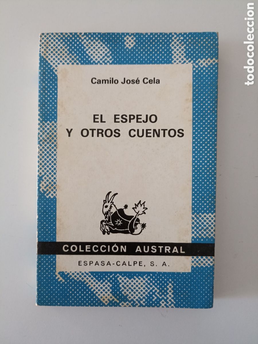 Libros de segunda mano: Camilo Jos&eacute; Cela - El espejo y otros cuentos (Espasa-Calpe, Austral, 1981)