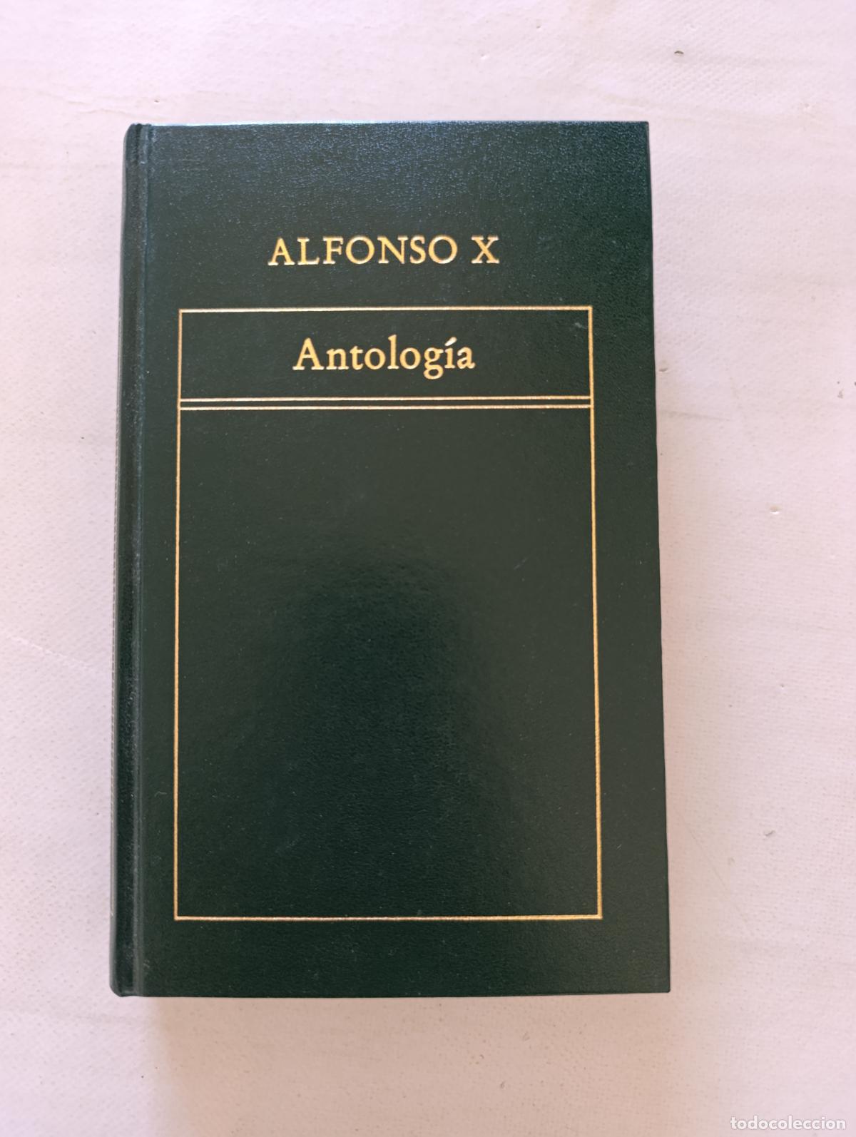 Libros de segunda mano: ANTOLOGIA - ALFONSO X - ORBIS - TAPA DURA (354)