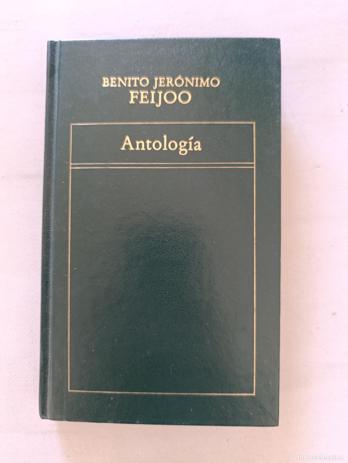 Libros de segunda mano: ANTOLOGIA - BENITO JERONIMO FEIJOO - ORBIS - TAPA DURA (167)