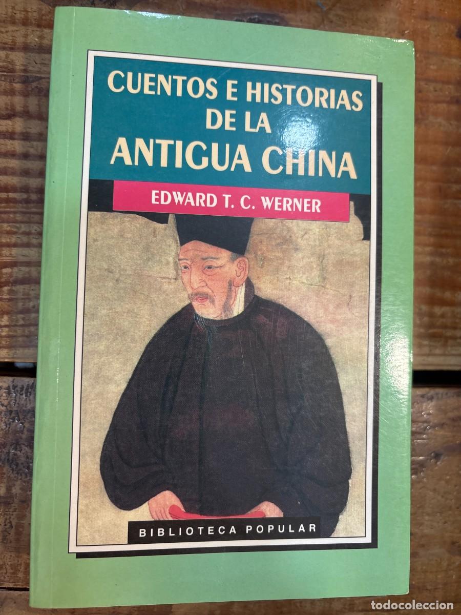 Libros de segunda mano: Cuentos e historias de la antigua China TRSAAA WERNER, EDWARD T. C.