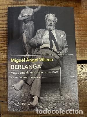 Libros de segunda mano: Berlanga. Vida y cine de un creador irreverente: XXXIII Premio Comillas 2021Villena, Miguel &Aacute;ngel