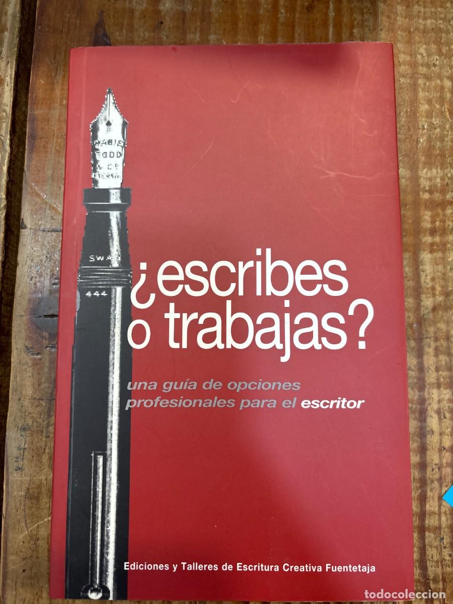 Libros de segunda mano: &iquest;Escribes o trabajas? (Spanish Edition) Larraguibel, Claudia