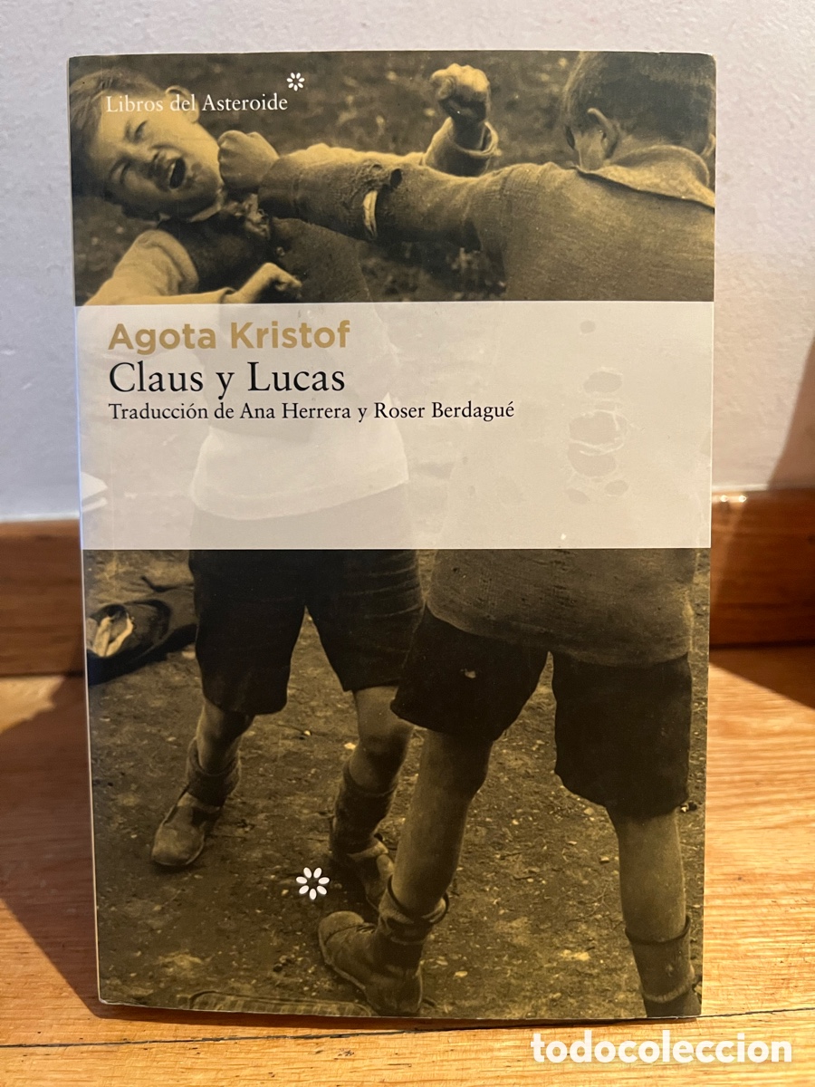Libros de segunda mano: Agota Kristof Claus y Lucas