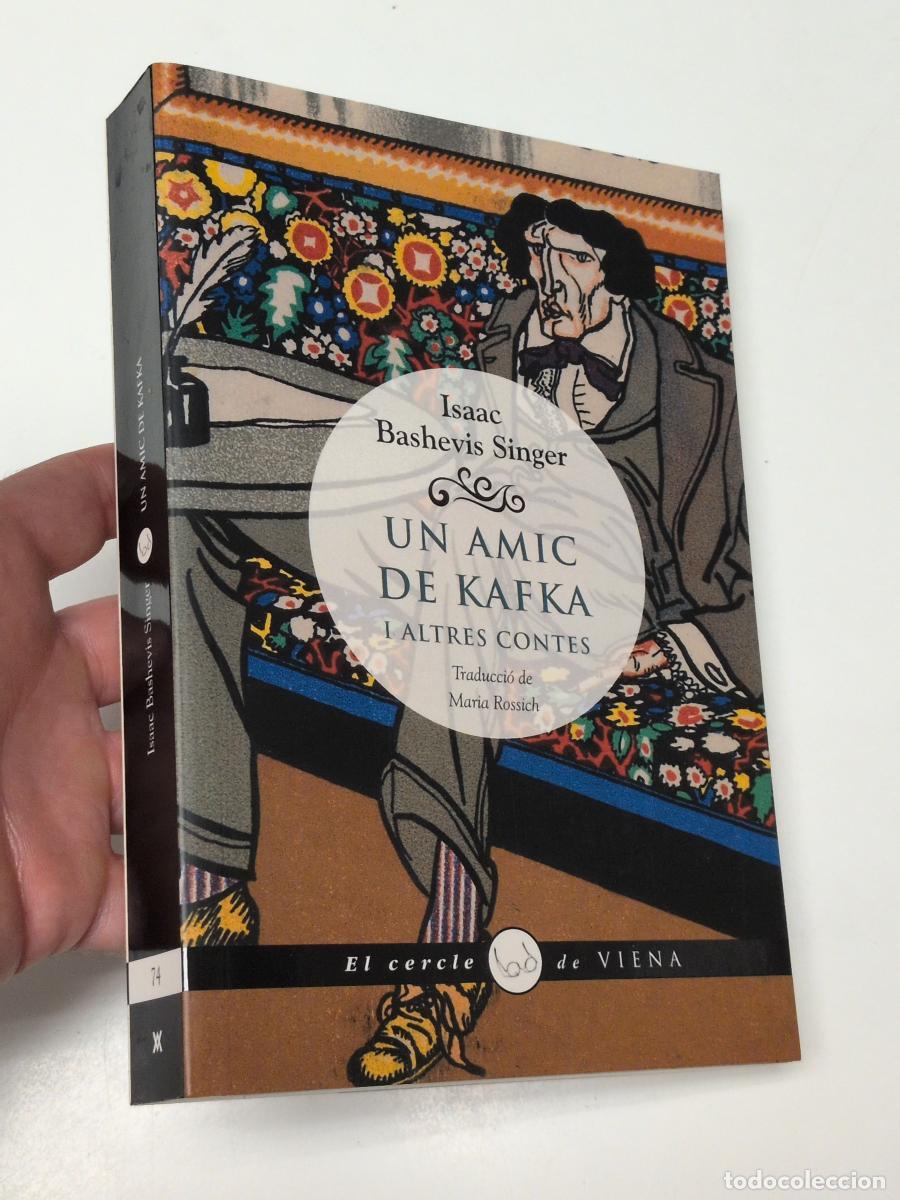 Libros de segunda mano: Un amic de Kafka i altres contes - Isaac Bashevis Singer