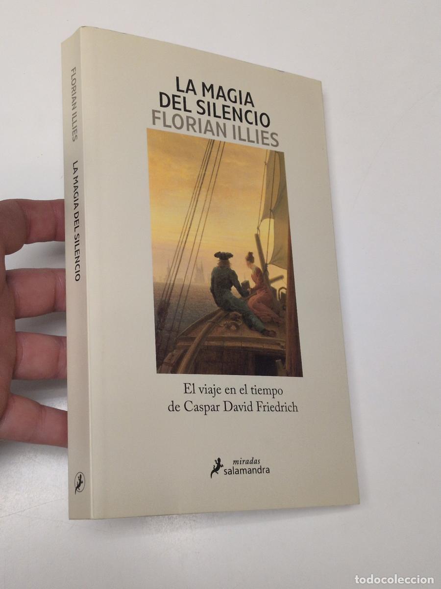 Libros de segunda mano: La magia del silencio - Florian Illies