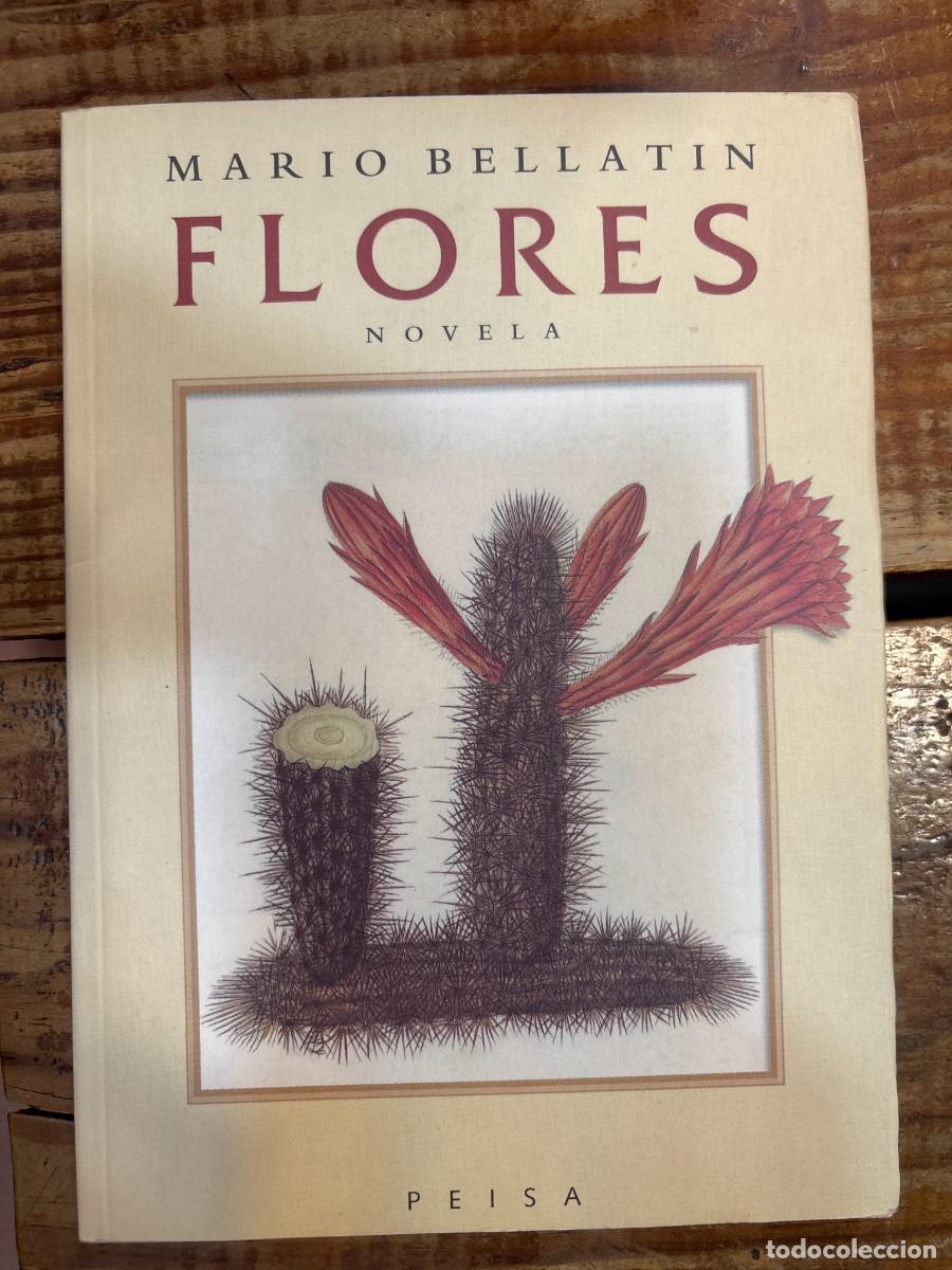Libros de segunda mano: FLORES NOVELA MARIO BELLATIN