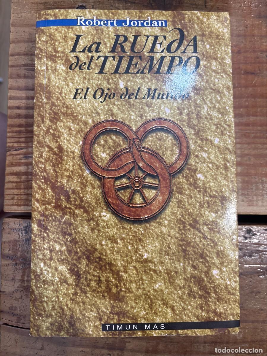 Libros de segunda mano: El ojo del mundo (La Rueda del Tiempo, #1) TRSAAA robert jordan