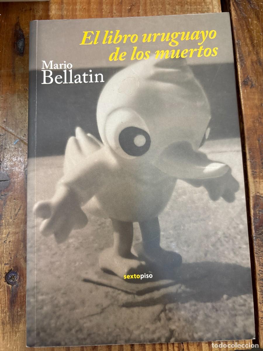 Libros de segunda mano: El libro uruguayo de los muertos (Narrativa Sexto Piso) TRSAAA Bellatin, Mario