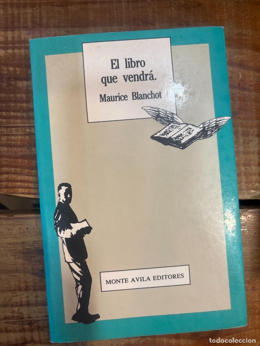 Libros de segunda mano: El libro que vendr&aacute; TRSAAA BLANCHOT, Maurice