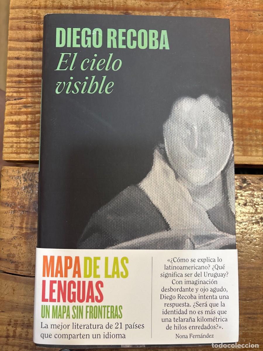 Libros de segunda mano: El cielo visible / The Invisible Sky (MAPA DE LAS LENGUAS) (Spanish Edition) RECOBA, DIEGO