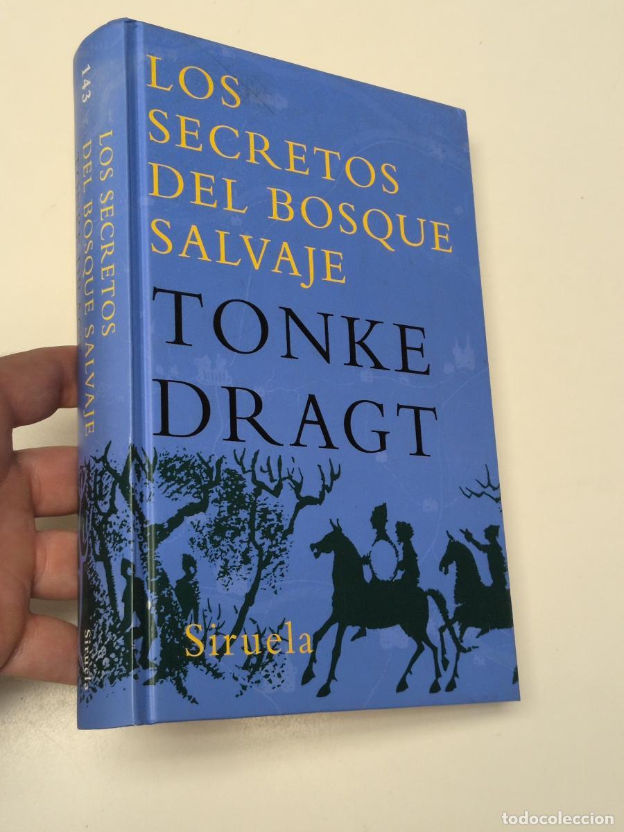 Libros de segunda mano: Los secretos del bosque salvaje - Tonke Dragt