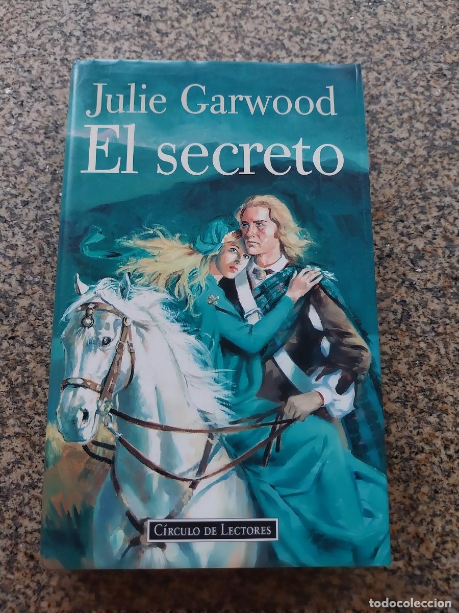 Libros de segunda mano: EL SECRETO -- JULIE GARWOOD -- CIRCULO --