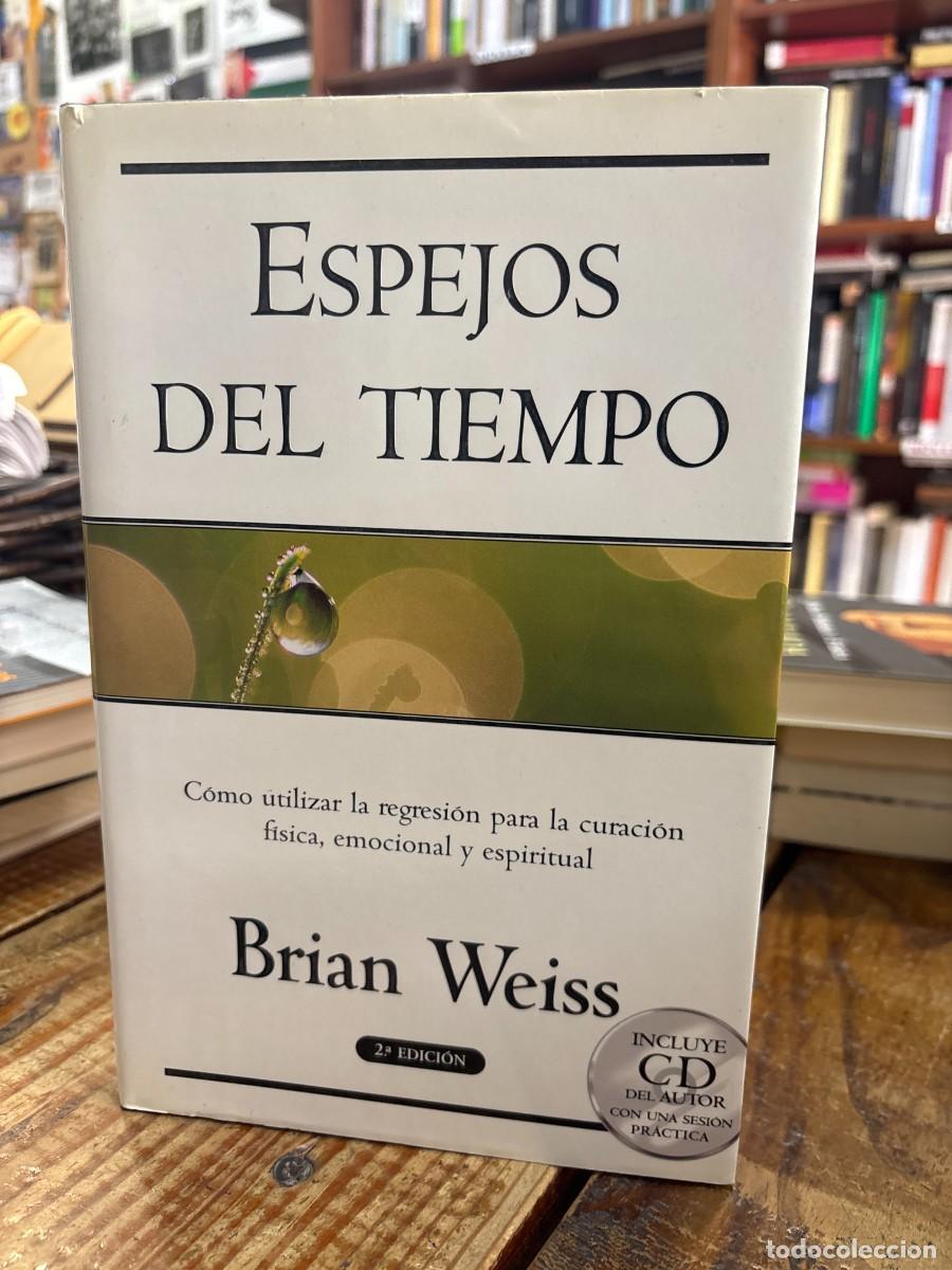 Libros de segunda mano: ESPEJOS DEL TIEMPO (Spanish Edition) Weiss, Brian L.