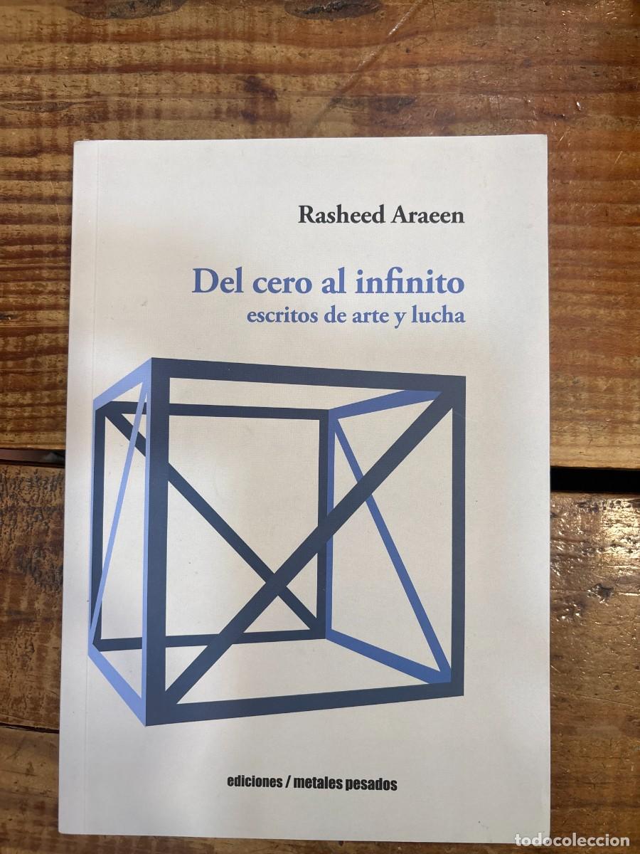 Libros de segunda mano: Del Cero al infinito. Escritos De Arte y lucha (SIN COLECCION) Rasheed Araeen