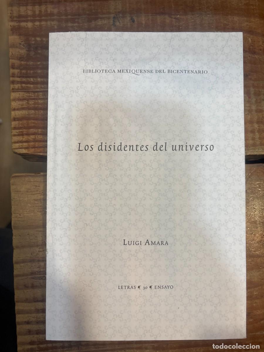 Libros de segunda mano: DISIDENTES DEL UNIVERSO,LOS AMARA,LUIGI