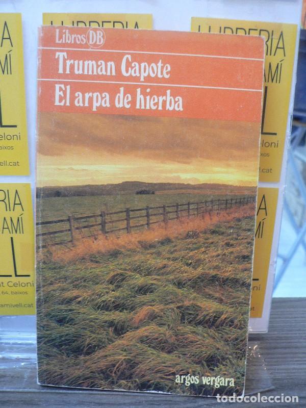 Libros de segunda mano: El Arpa de Hierba - Capote, Truman - Editorial Argos Vergara - Libros Db, 18