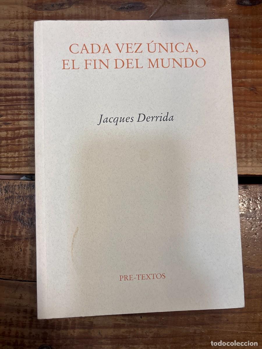 Libros de segunda mano: Cada vez &uacute;nica, el fin del mundo TRSAAA Derrida, Jacques