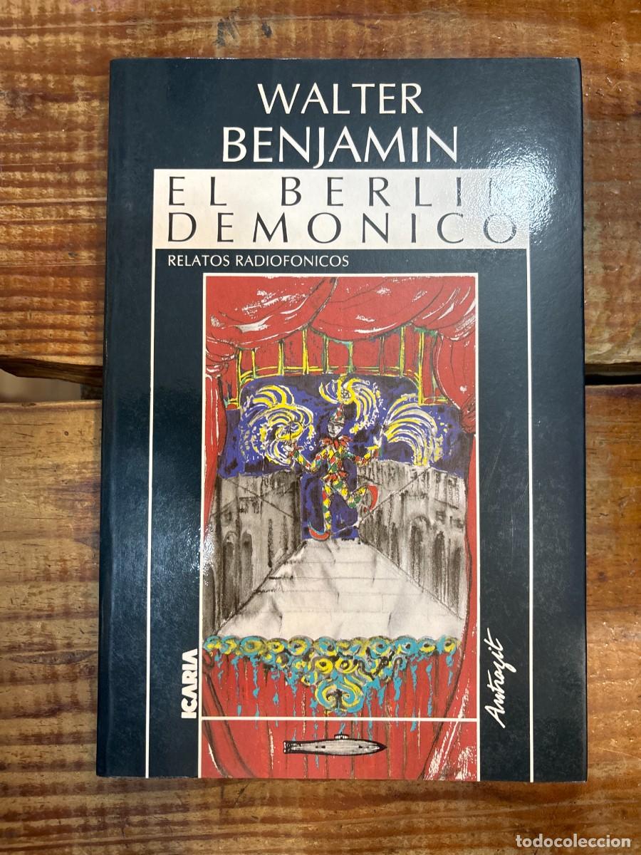 Libros de segunda mano: BERLIN DEMONICO TRSAAA Bemjamin, W.