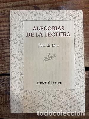 Libros de segunda mano: Alegor&iacute;as de la Lectura: Lenguaje Figurado en Rousseau, Nietzsche, Rilke y Proust HD 29 TRSAAA De Ma