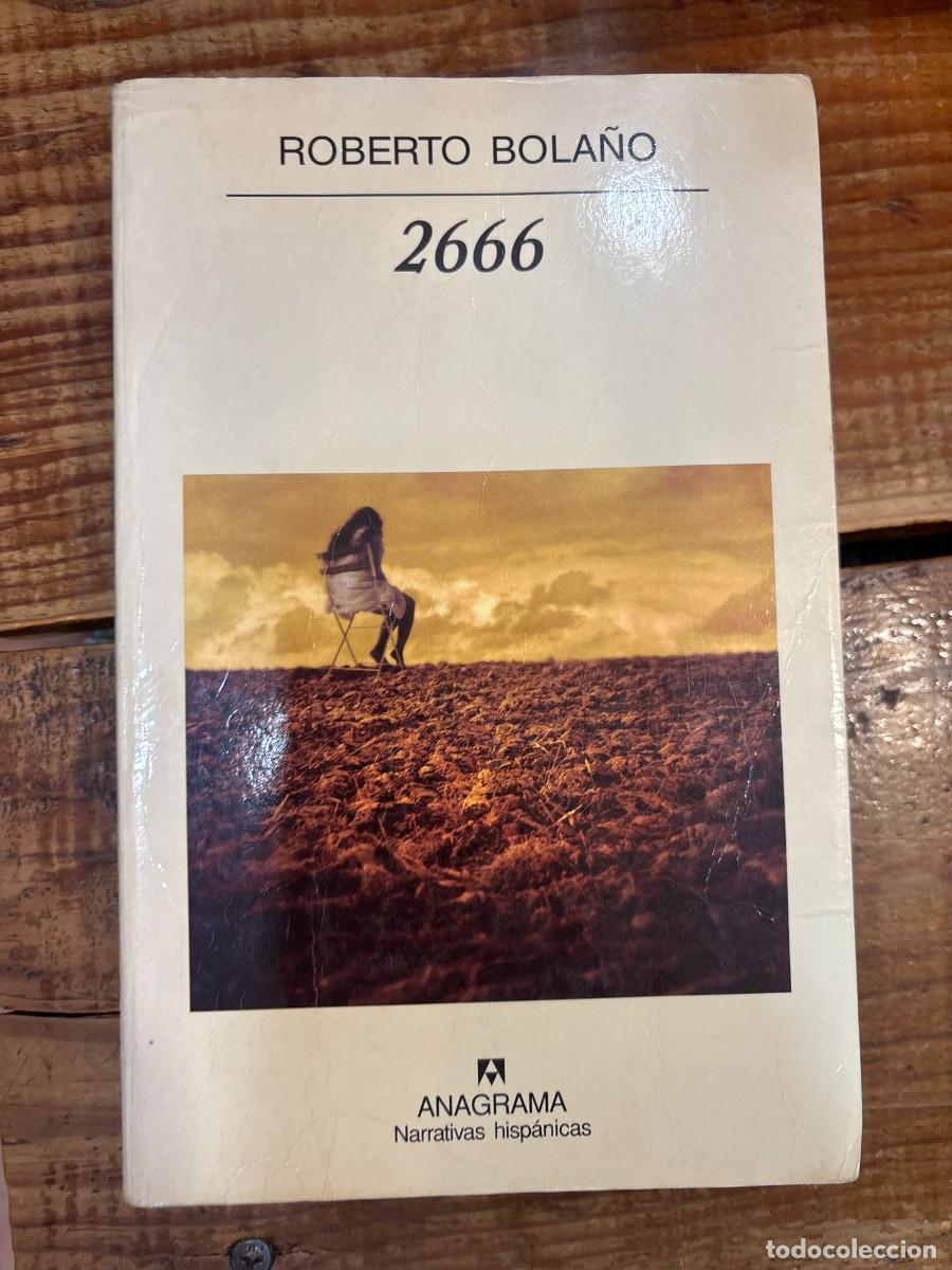 Libros de segunda mano: 2666 Bola&ntilde;o. CUBIERTA DESGASTADA TRSAAA Roberto Bolano