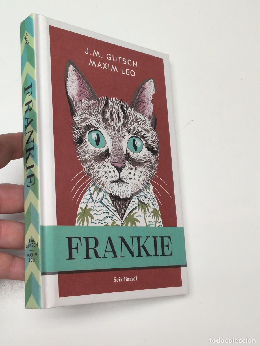 Libros de segunda mano: Frankie - Maxim Leo / J.M. Gutsch