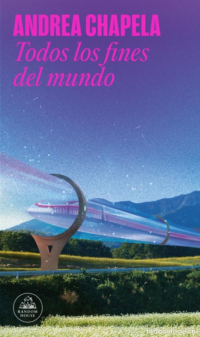 Second hand books: Todos los fines del mundo. - Chapela, Andrea.