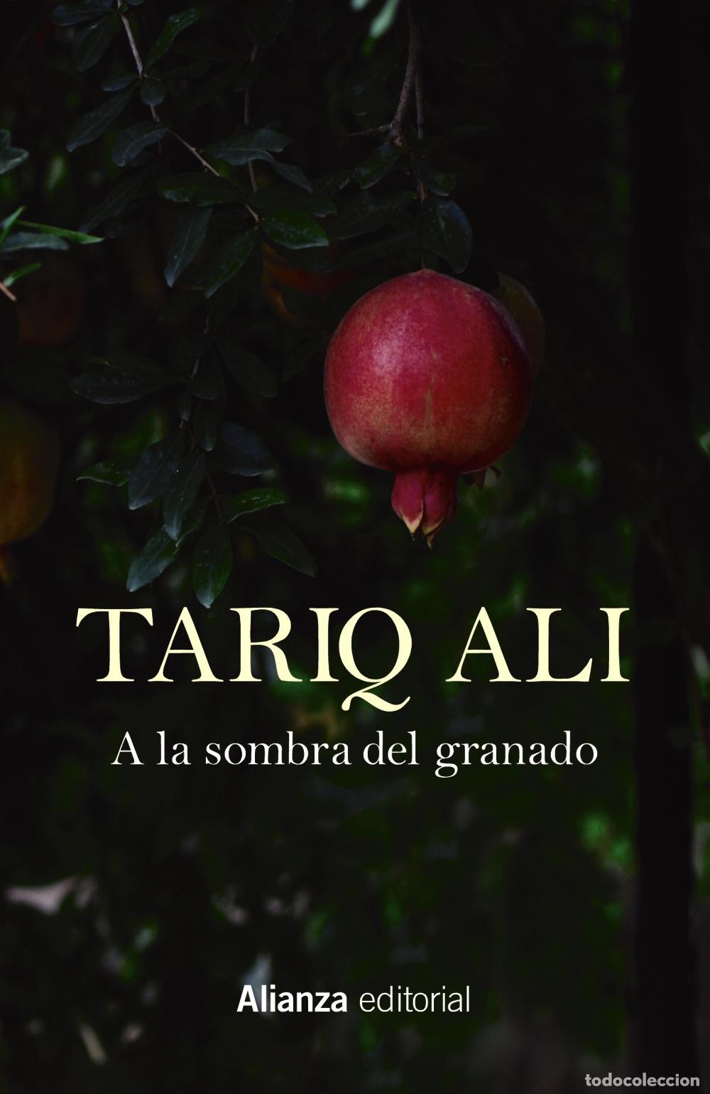 Libri di seconda mano: A la sombra del granado. - Ali, Tariq.
