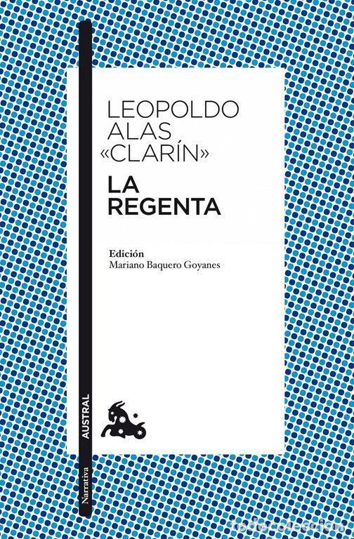 Libri di seconda mano: La Regenta. - Alas &laquo;Clar&iacute;n&raquo;, Leopoldo.
