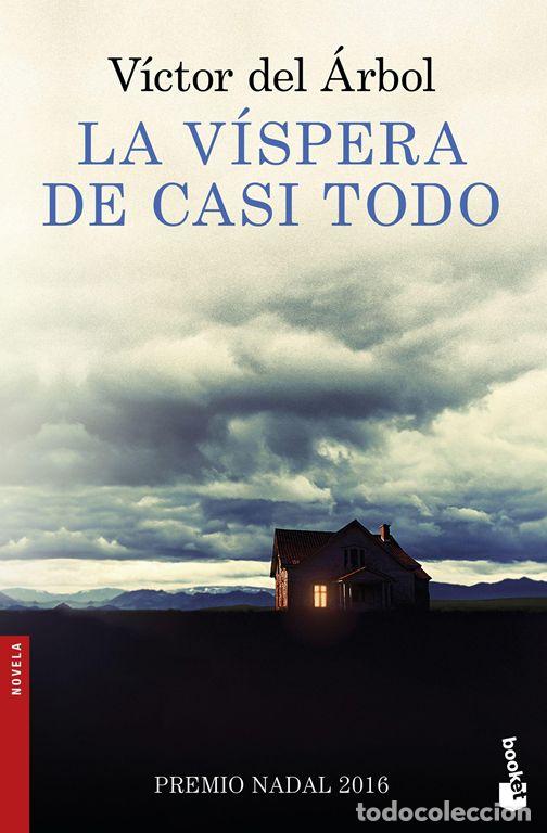 Libri di seconda mano: La v&iacute;spera de casi todo. - &Aacute;rbol, V&iacute;ctor Del.