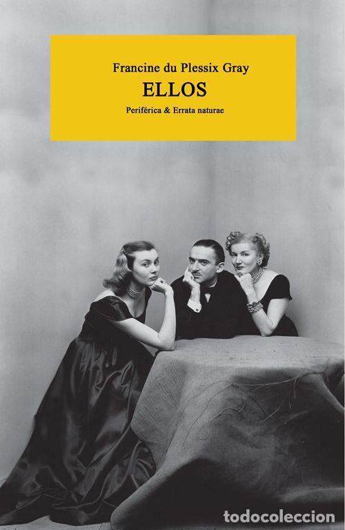Libros de segunda mano: Ellos. - Du Plessix Gray, Francine.