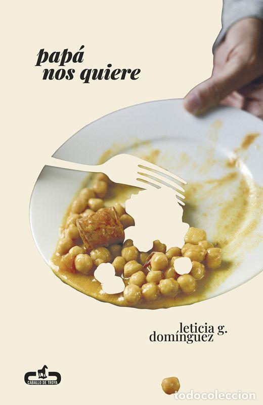 Libros de segunda mano: Pap&aacute; nos quiere. - G. Dom&iacute;nguez, Leticia.