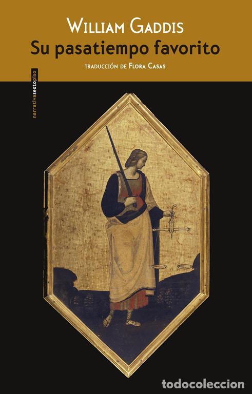 Libros de segunda mano: Su pasatiempo favorito. - Gaddis, William.