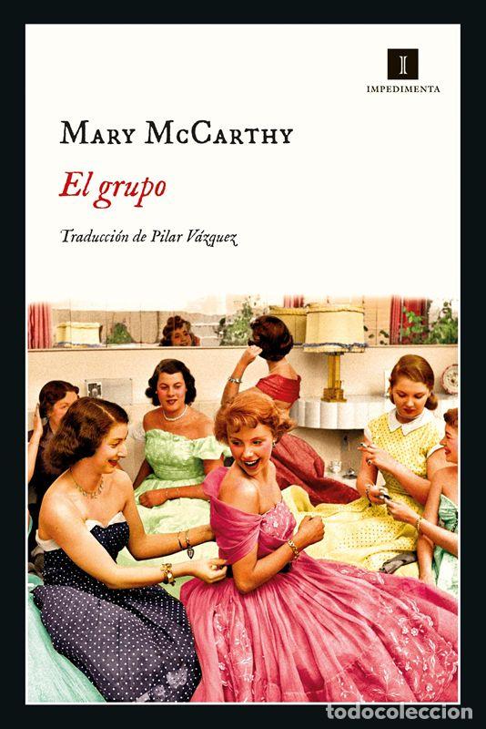 Libros de segunda mano: El grupo. - McCarthy, Mary.
