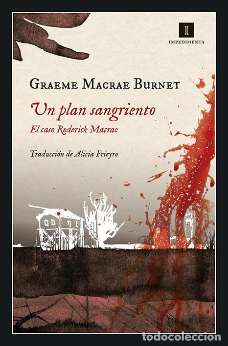 Libros de segunda mano: Un plan sangriento. - Macrae Burnet, Graeme.
