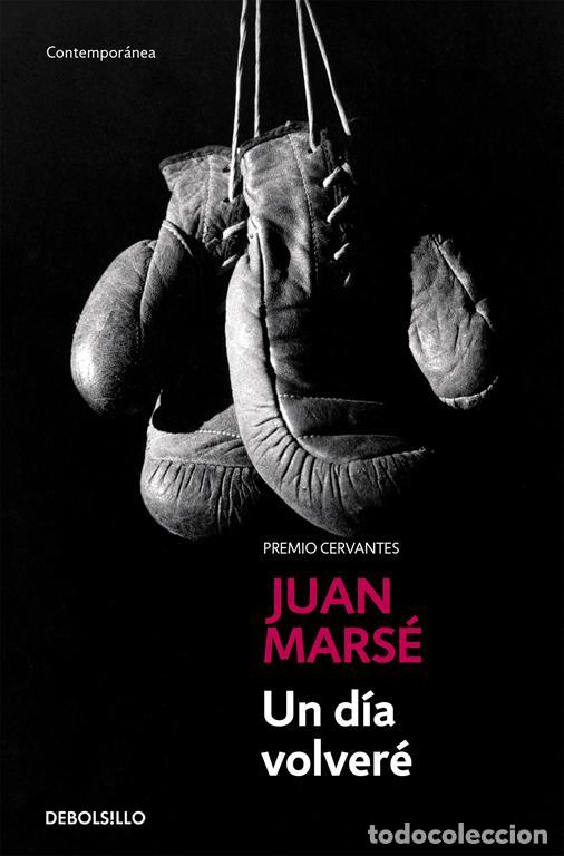 Libros de segunda mano: Un d&iacute;a volver&eacute;. - MARSE,JUAN.
