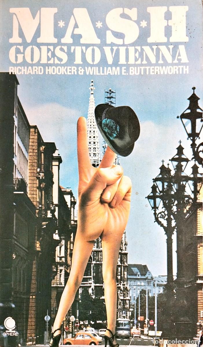 Libros de segunda mano: MASH GOES TO VIENNA, POR RICHARD HOOKER & WILLIAM E. BUTTERWORTH, 1976
