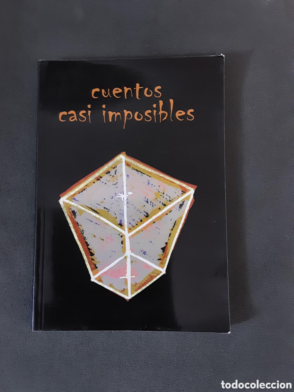 Libros de segunda mano: CUENTOS CASI IMPOSIBLES A&Ntilde;O 2007 FANTASIA RARO