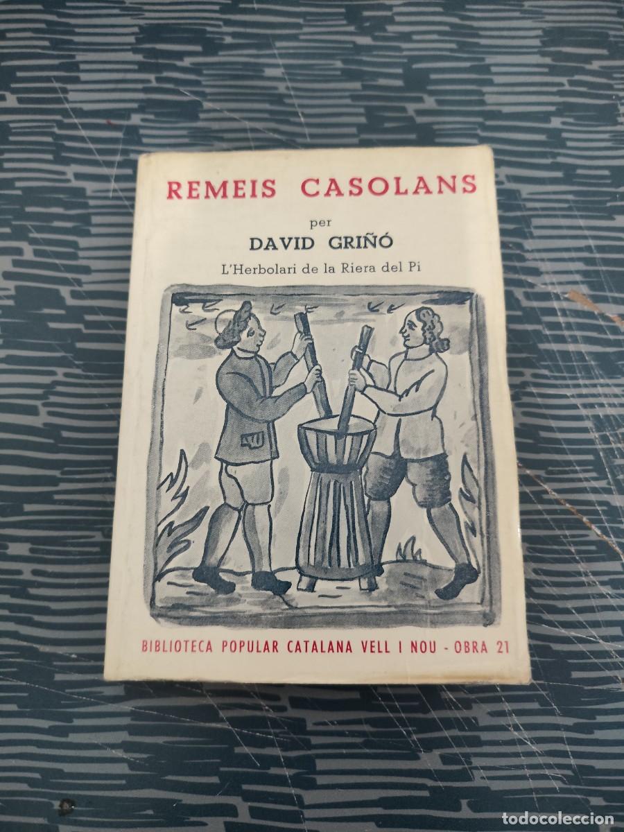 Libros de segunda mano: REMEIS CASOLANS,DAVID GRI&Ntilde;O, EDITORIAL MILLA,1976,220 P&Aacute;GINAS.