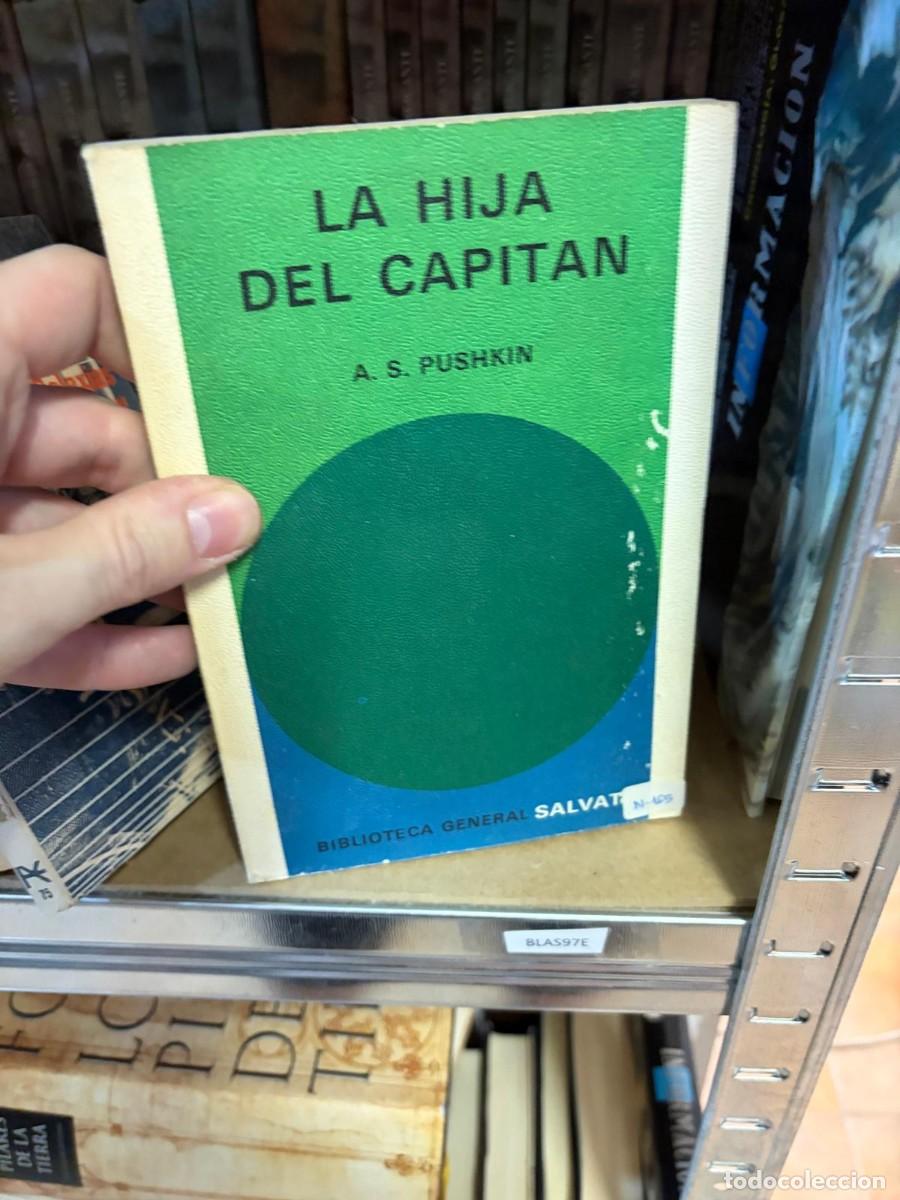 Libros de segunda mano: BLAS97E La hija del capit&aacute;n &mdash; A. S. Pushkin &mdash; Salvat Editores.